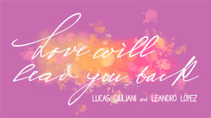 Love will lead you back
